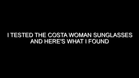 I Tested the Costa Woman Sunglasses and Here’s What I Found