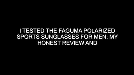 I Tested the Faguma Polarized Sports Sunglasses for Men: My Honest Review and Collecting Tips