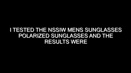 I Tested the Nssiw Mens Sunglasses Polarized Sunglasses and the Results Were Impressive
