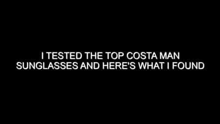 I Tested the Top Costa Man Sunglasses and Here’s What I Found